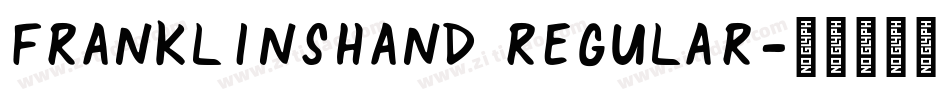 FranklinsHand Regular字体转换